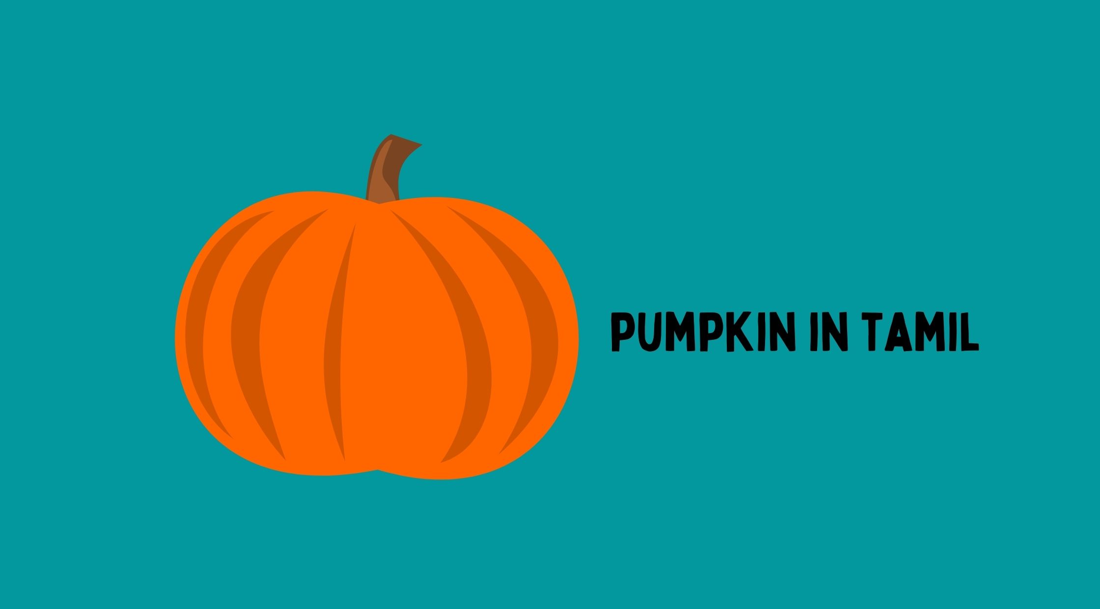 Pumpkin Meaning in Tamil